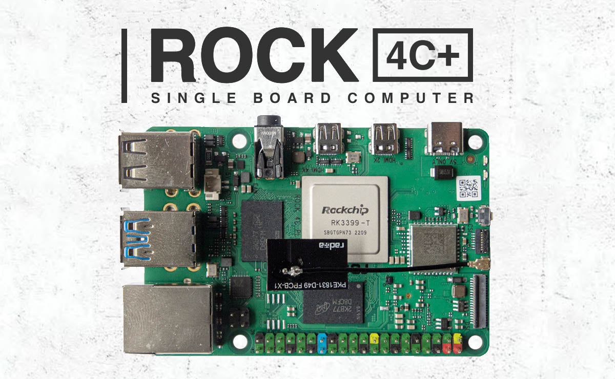 GET STARTED WITH THE ROCK 4C+ SINGLE BOARD COMPUTER & DEBIAN