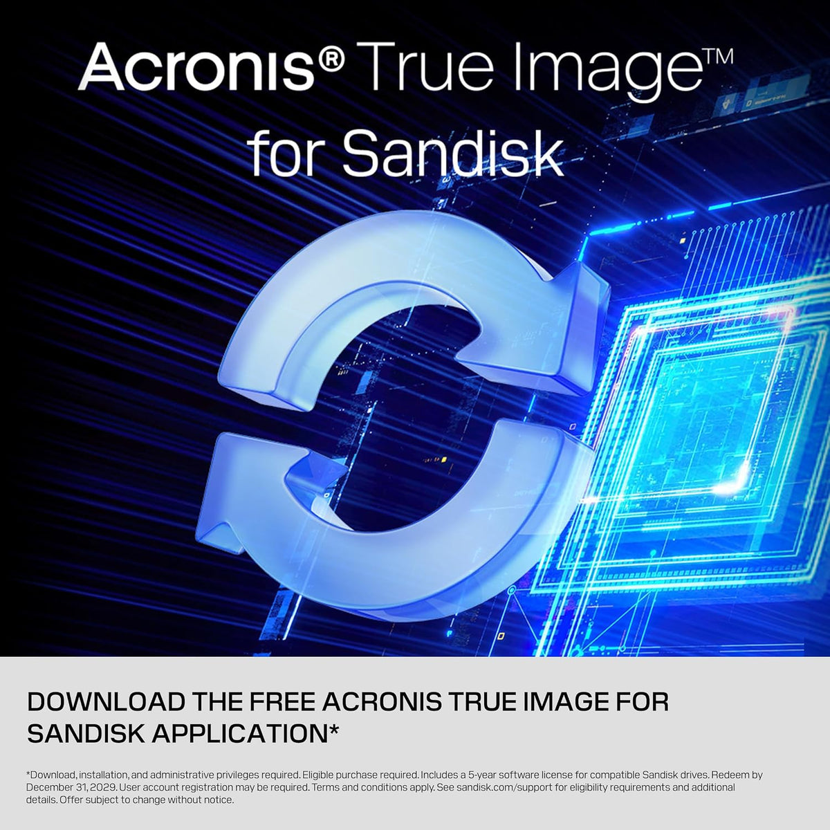 Promotional graphic for Acronis True Image for Sandisk, showing a large stylized white 'G' logo on a dark blue tech background with glowing blue interface graphics and text reading 'DOWNLOAD THE FREE ACRONIS TRUE IMAGE FOR SANDISK APPLICATION*'.