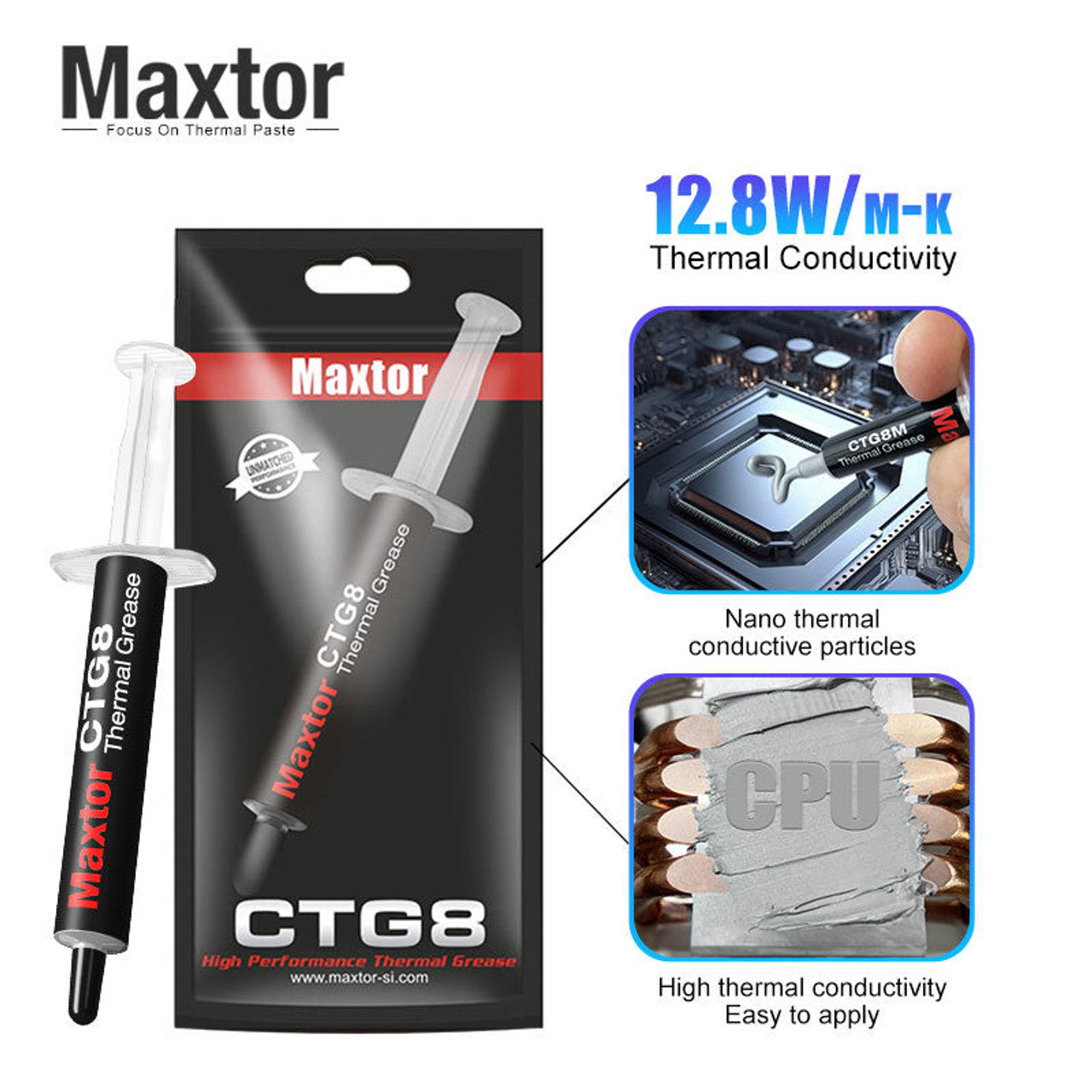 Maxtor Thermal Paste (4g) 12.8W/m.k High-Performance Superior Cooling for CPUs, Consoles, Graphics Cards, Laptops CTG8D-4g